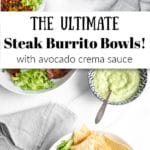 Steak burrito bowls on counter with avocado crema sauce on side