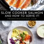 The BEST Slow Cooker Salmon & How to Serve it | From Scratch Fast