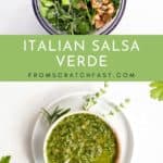 Two images, one showing the salsa verde ingredients in a food processor and one showing the Italian salsa verde in a bowl.