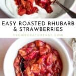Roasted rhubarb and strawberries in a bowl and over yogurt.