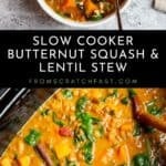 Butternut squash and lentil stew in a slow cooker and in a serving bowl